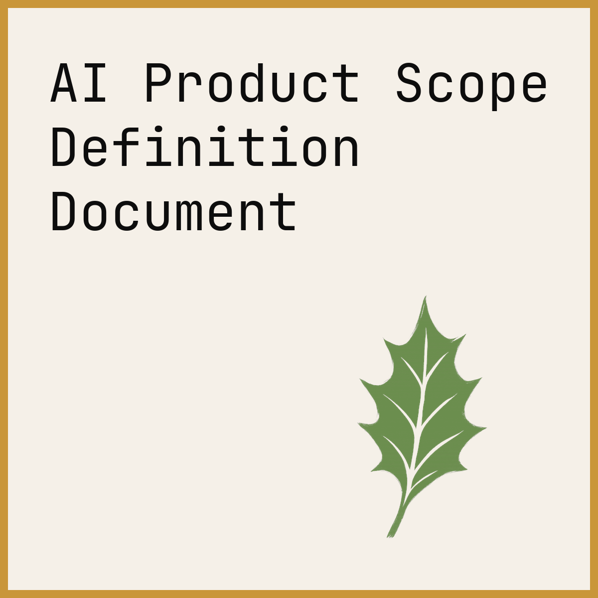 AI Product Scope Definition Document