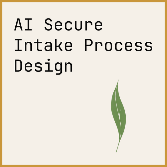 AI Secure Intake Process Design