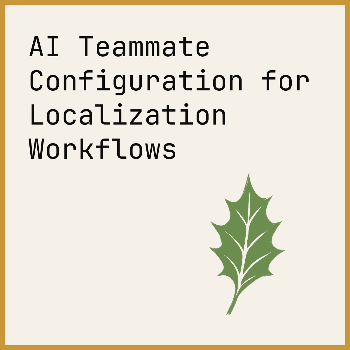 AI Teammate Configuration for Localization Workflows