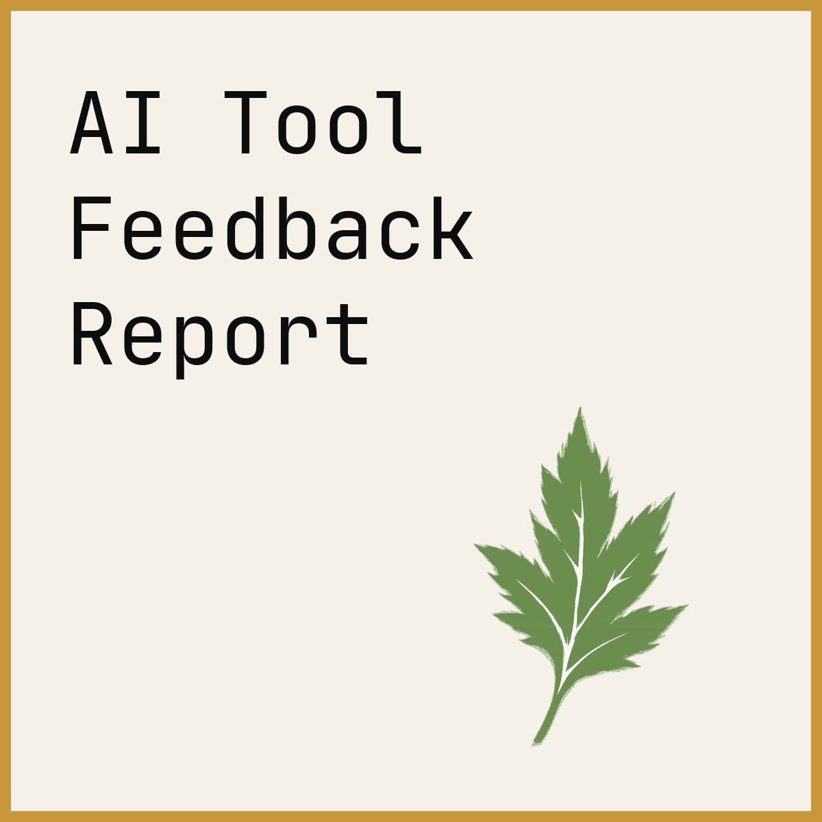 AI Tool Feedback Report