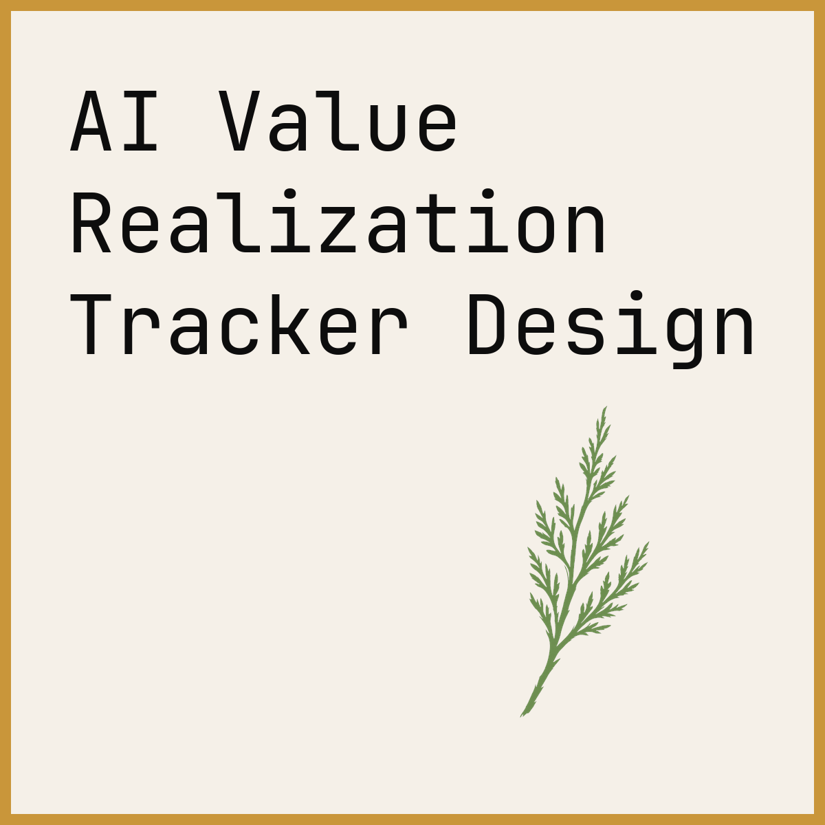 AI Value Realization Tracker Design