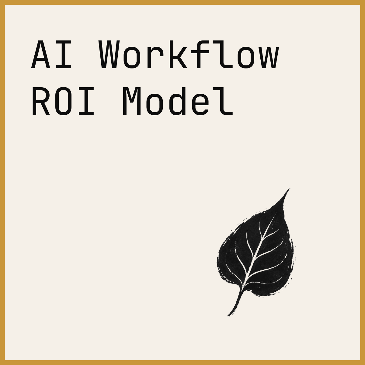 AI Workflow ROI Model