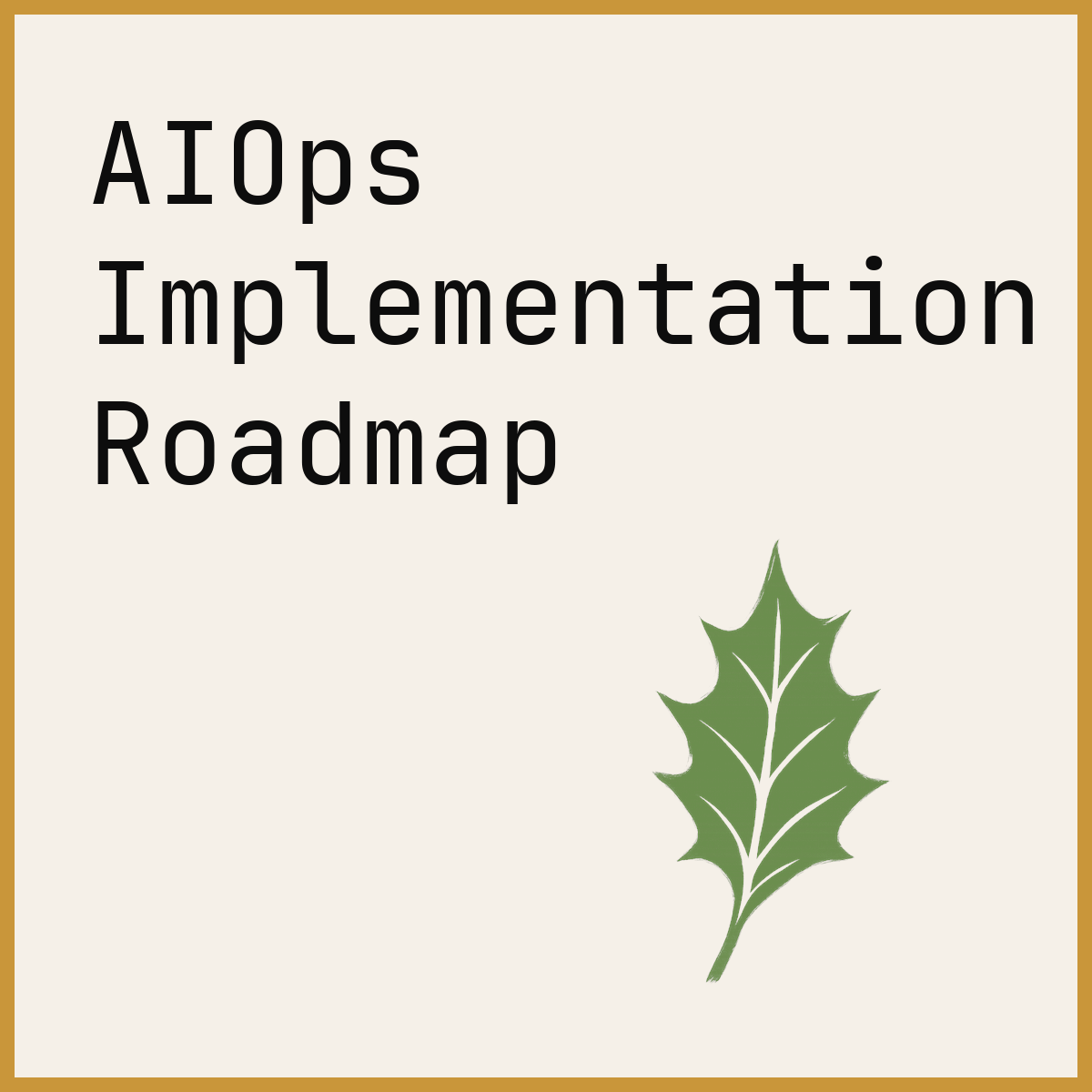 AIOps Implementation Roadmap