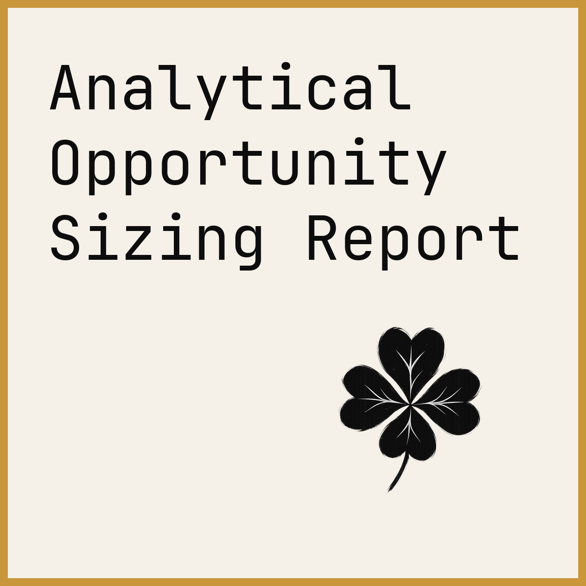 Analytical Opportunity Sizing Report