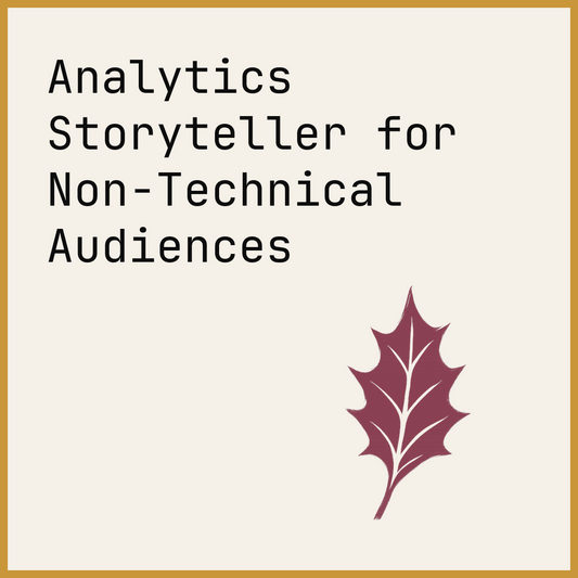 Analytics Storyteller for Non-Technical Audiences