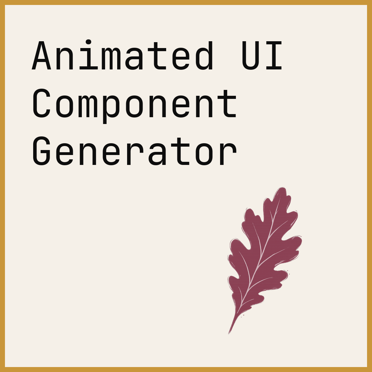 Animated UI Component Generator