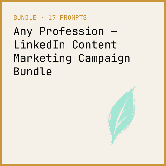 Any Profession — LinkedIn Content Marketing Campaign Bundle