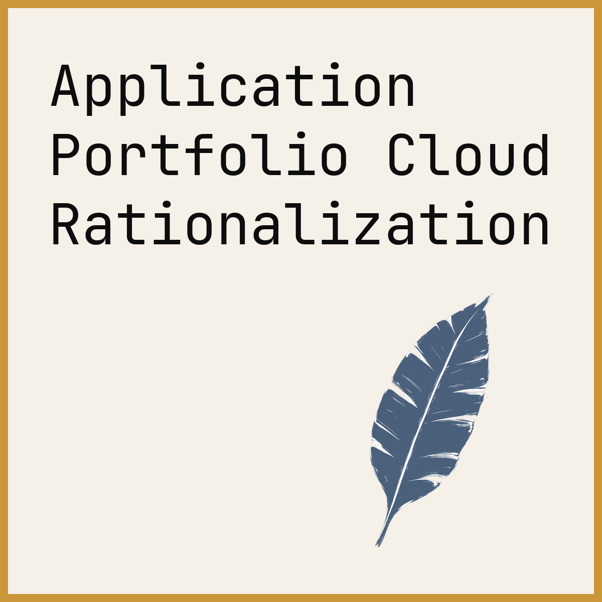 Application Portfolio Cloud Rationalization