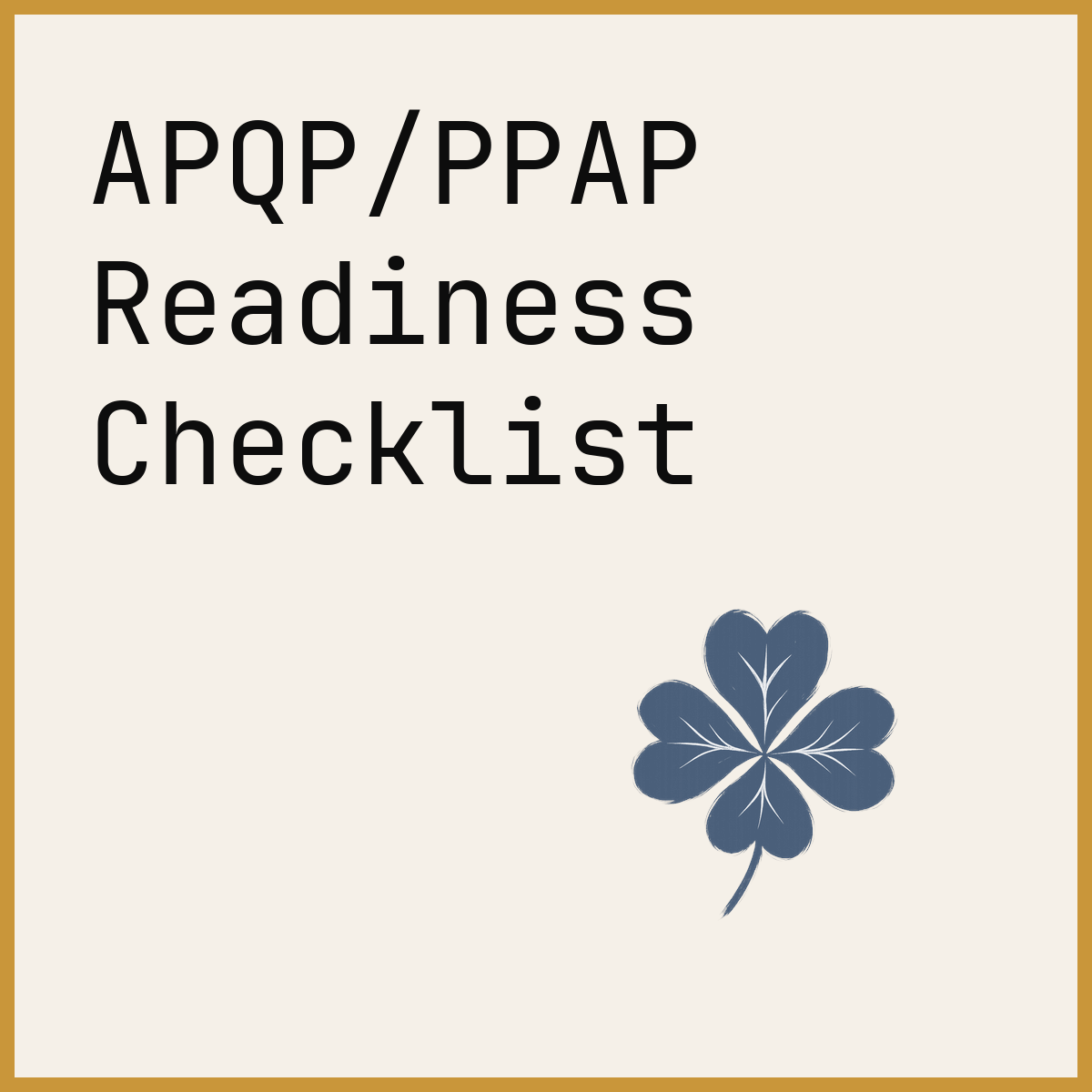 APQP/PPAP Readiness Checklist