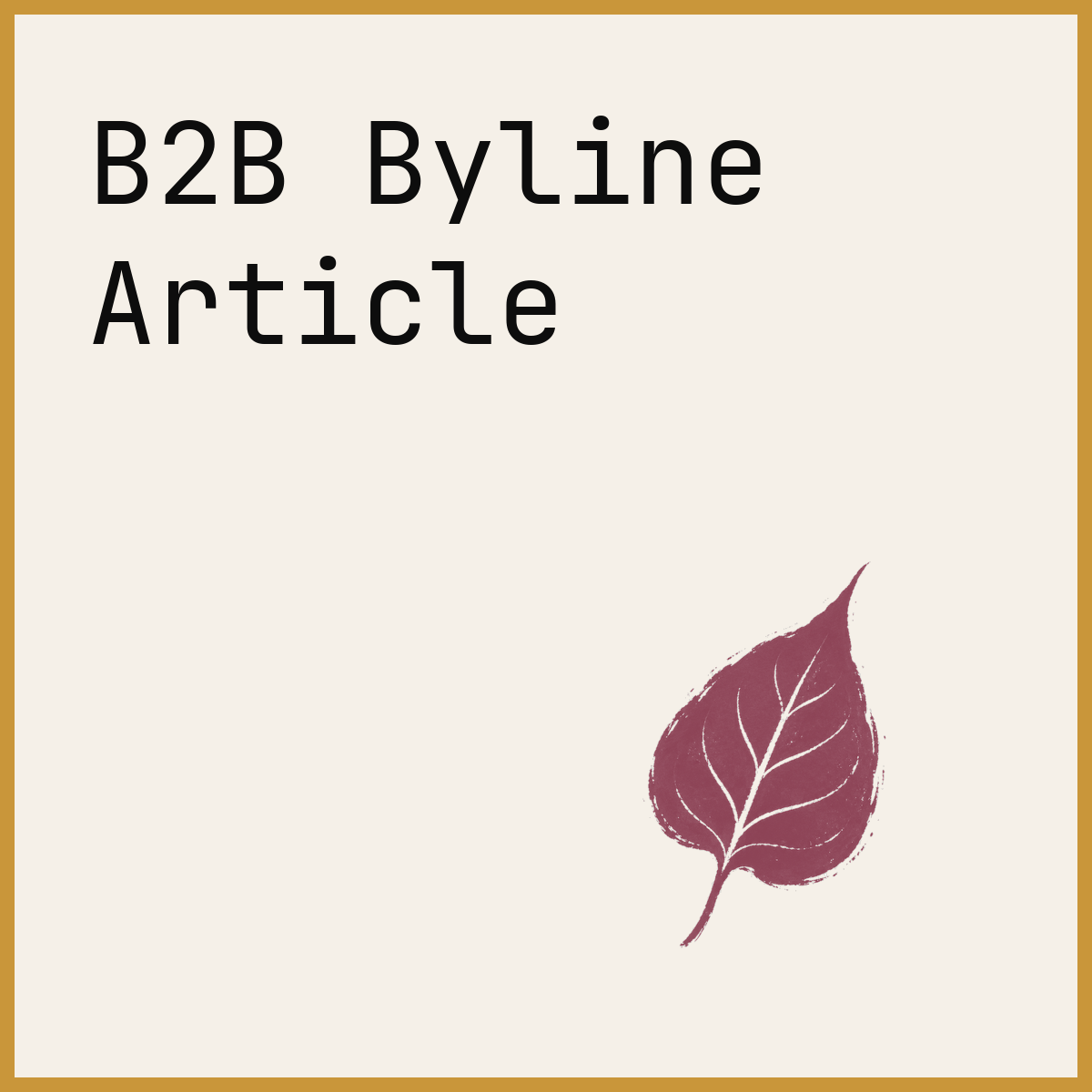 B2B Byline Article
