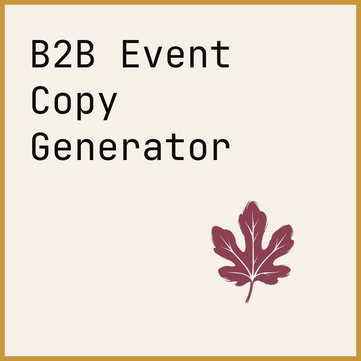 B2B Event Copy Generator