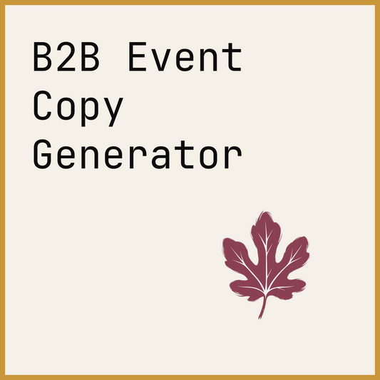 B2B Event Copy Generator