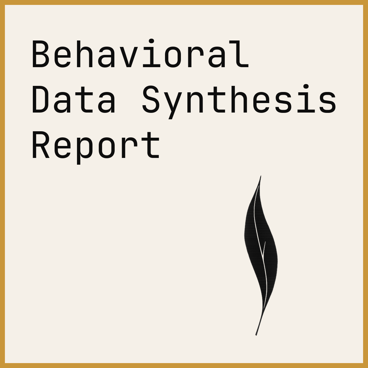 Behavioral Data Synthesis Report