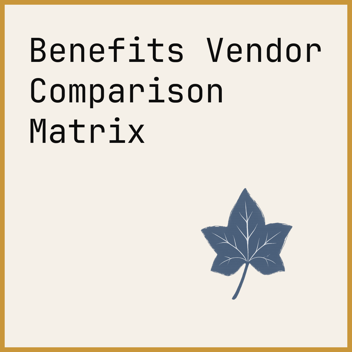 Benefits Vendor Comparison Matrix