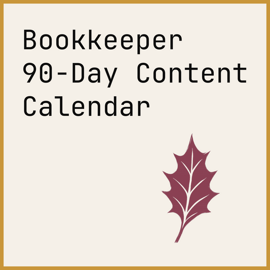 Bookkeeper 90-Day Content Calendar