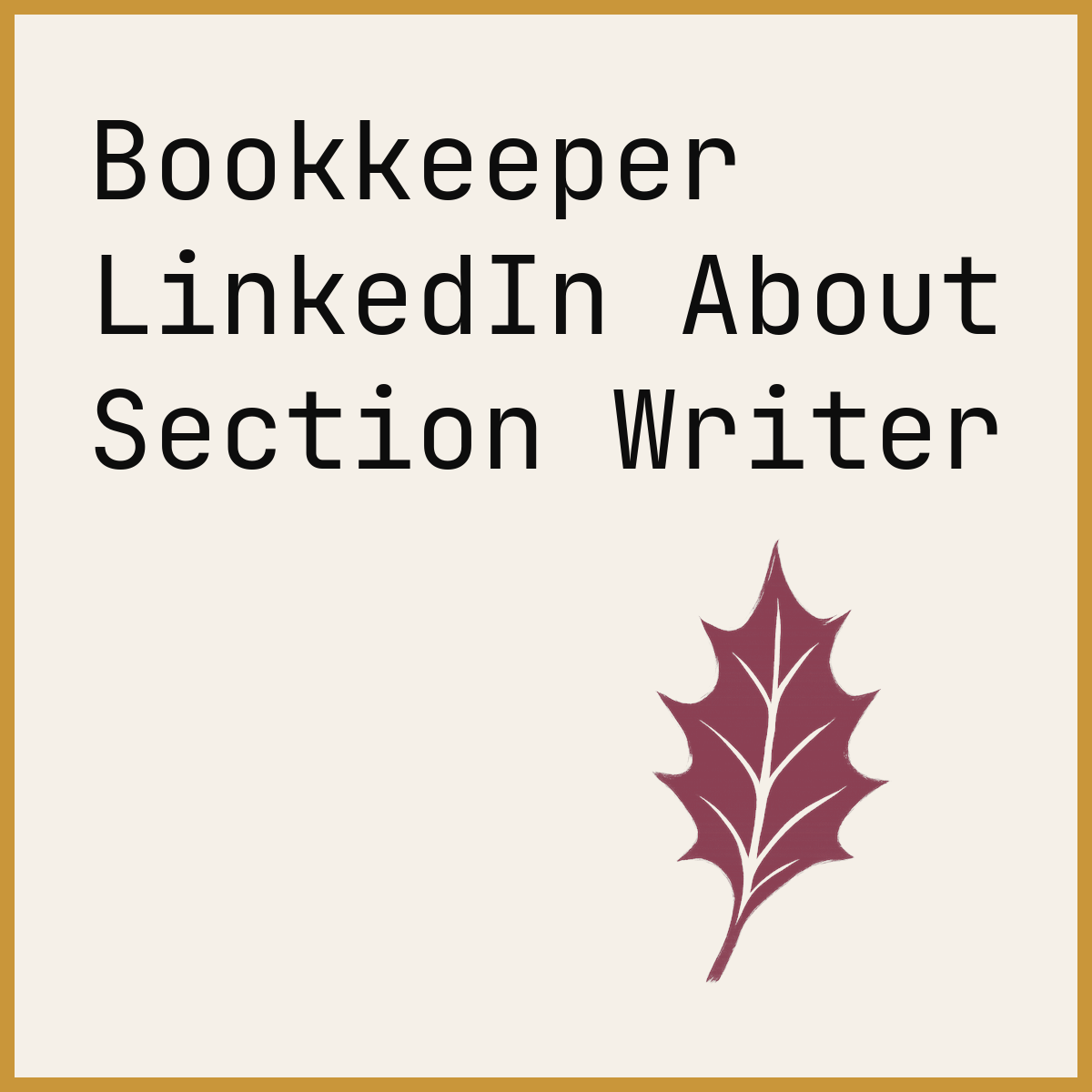 Bookkeeper LinkedIn About Section Writer