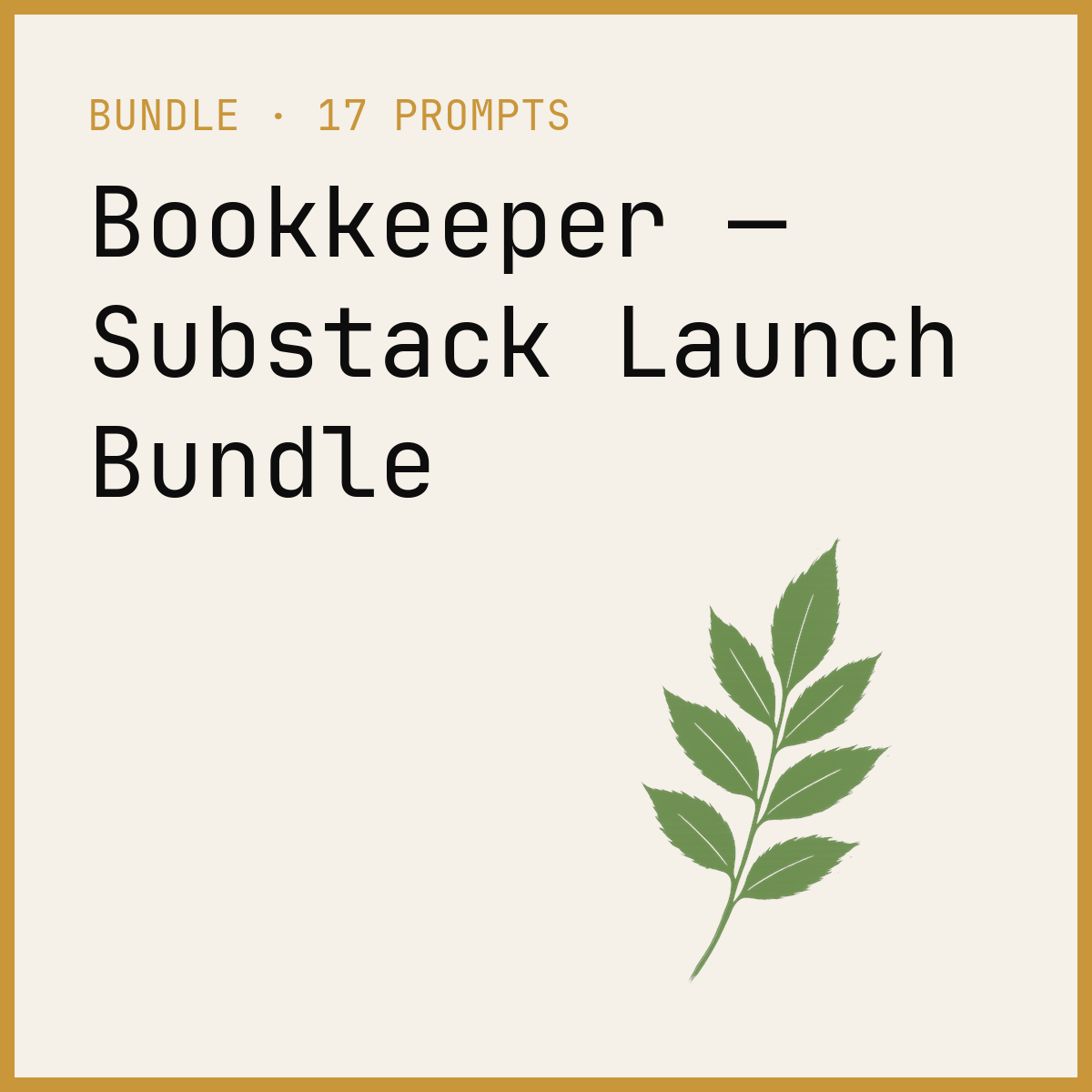Bookkeeper — Substack Launch Bundle