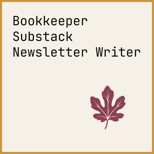 Bookkeeper Substack Newsletter Writer