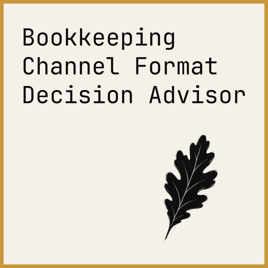 Bookkeeping Channel Format Decision Advisor