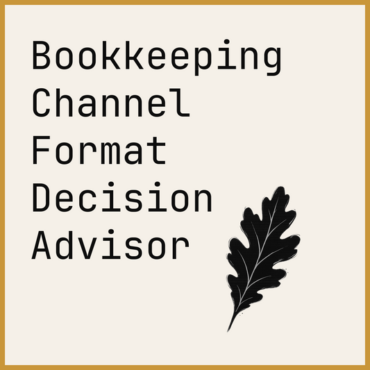 Bookkeeping Channel Format Decision Advisor