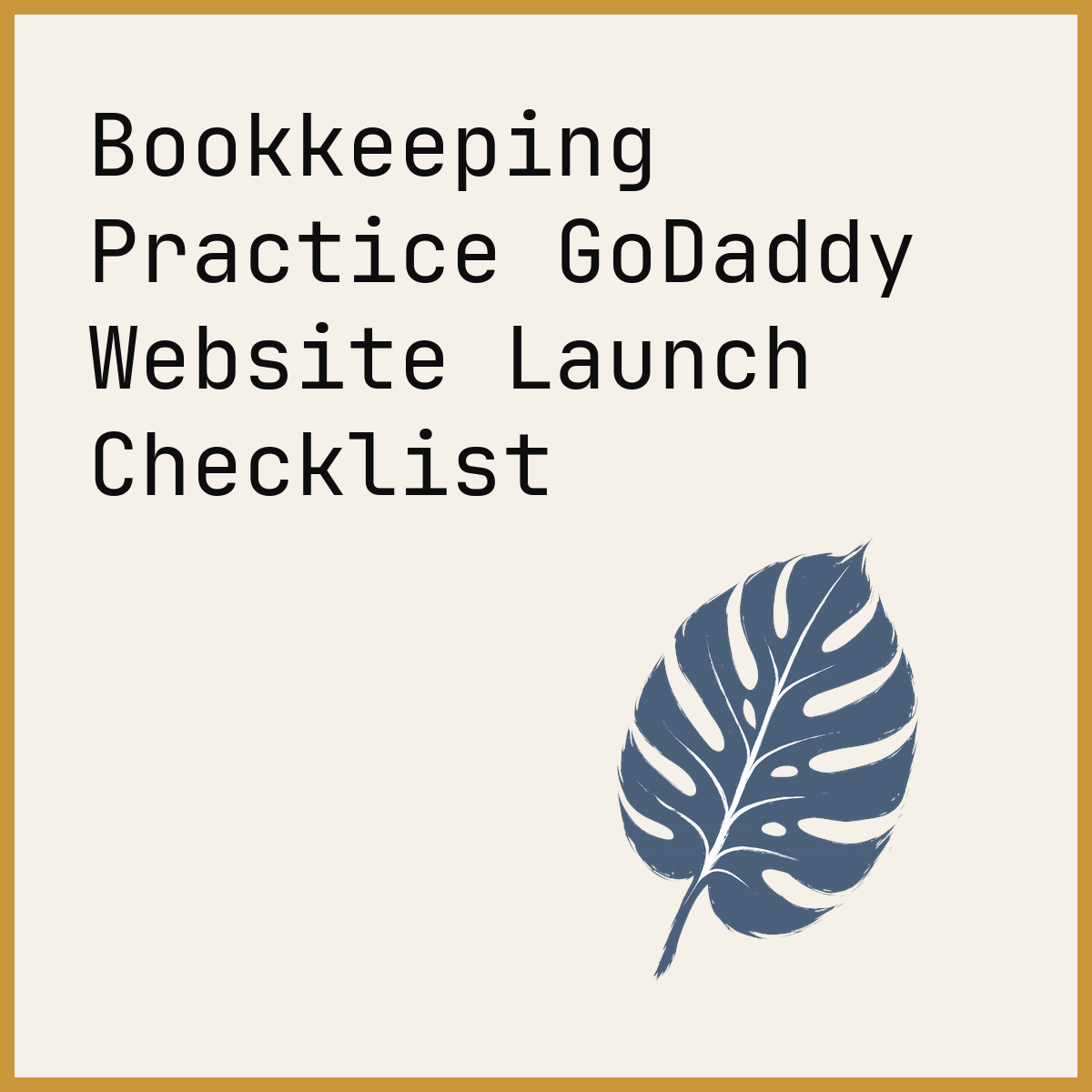 Bookkeeping Practice GoDaddy Website Launch Checklist