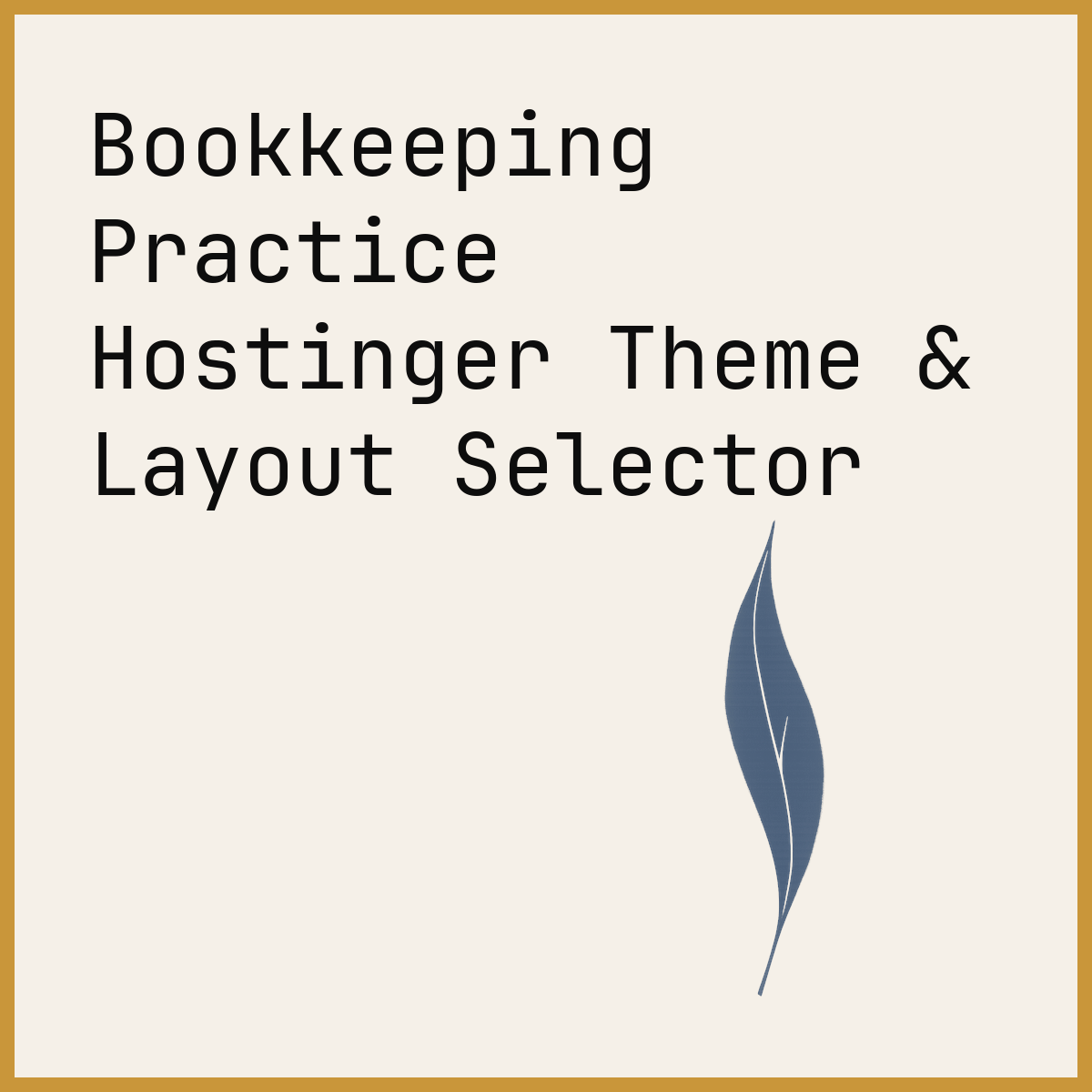 Bookkeeping Practice Hostinger Theme & Layout Selector