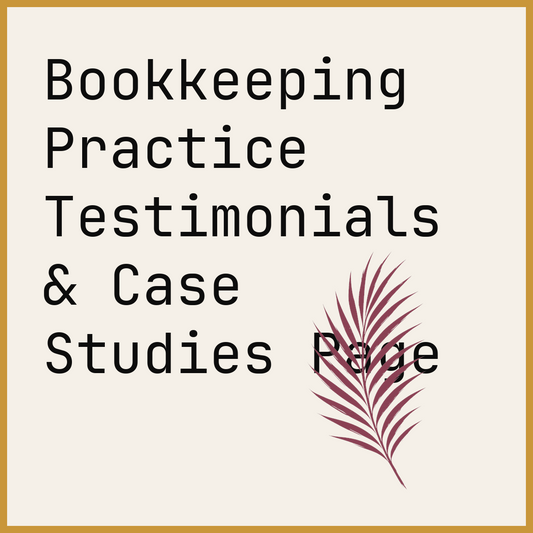 Bookkeeping Practice Testimonials & Case Studies Page