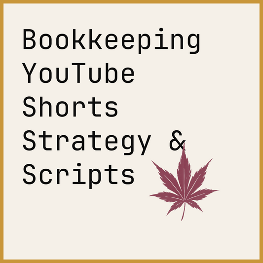 Bookkeeping YouTube Shorts Strategy & Scripts