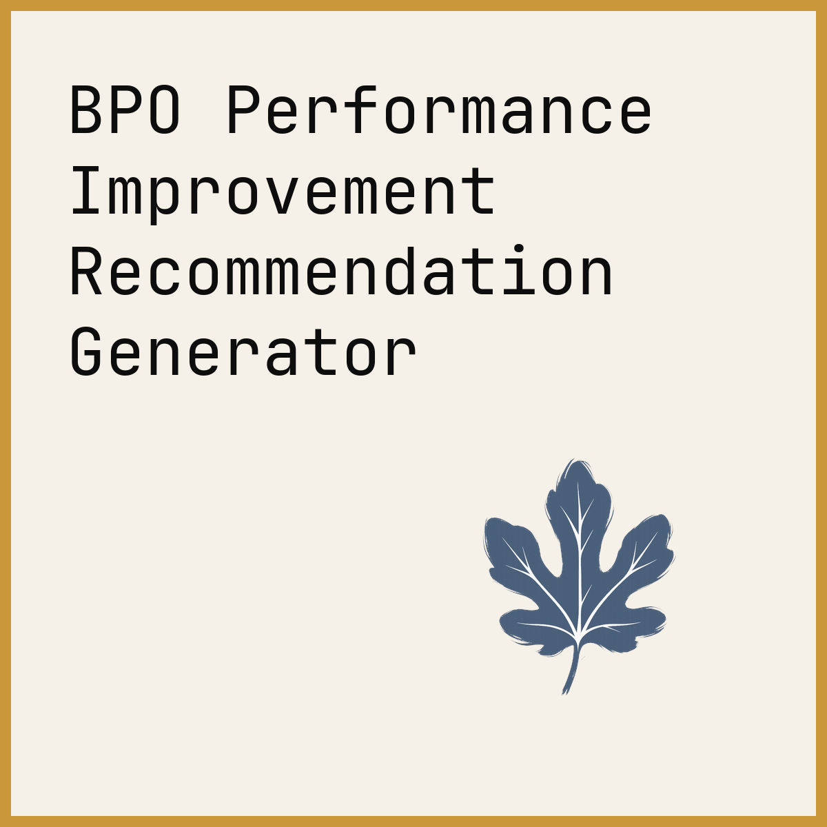 BPO Performance Improvement Recommendation Generator