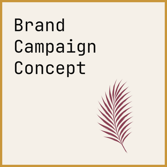Brand Campaign Concept