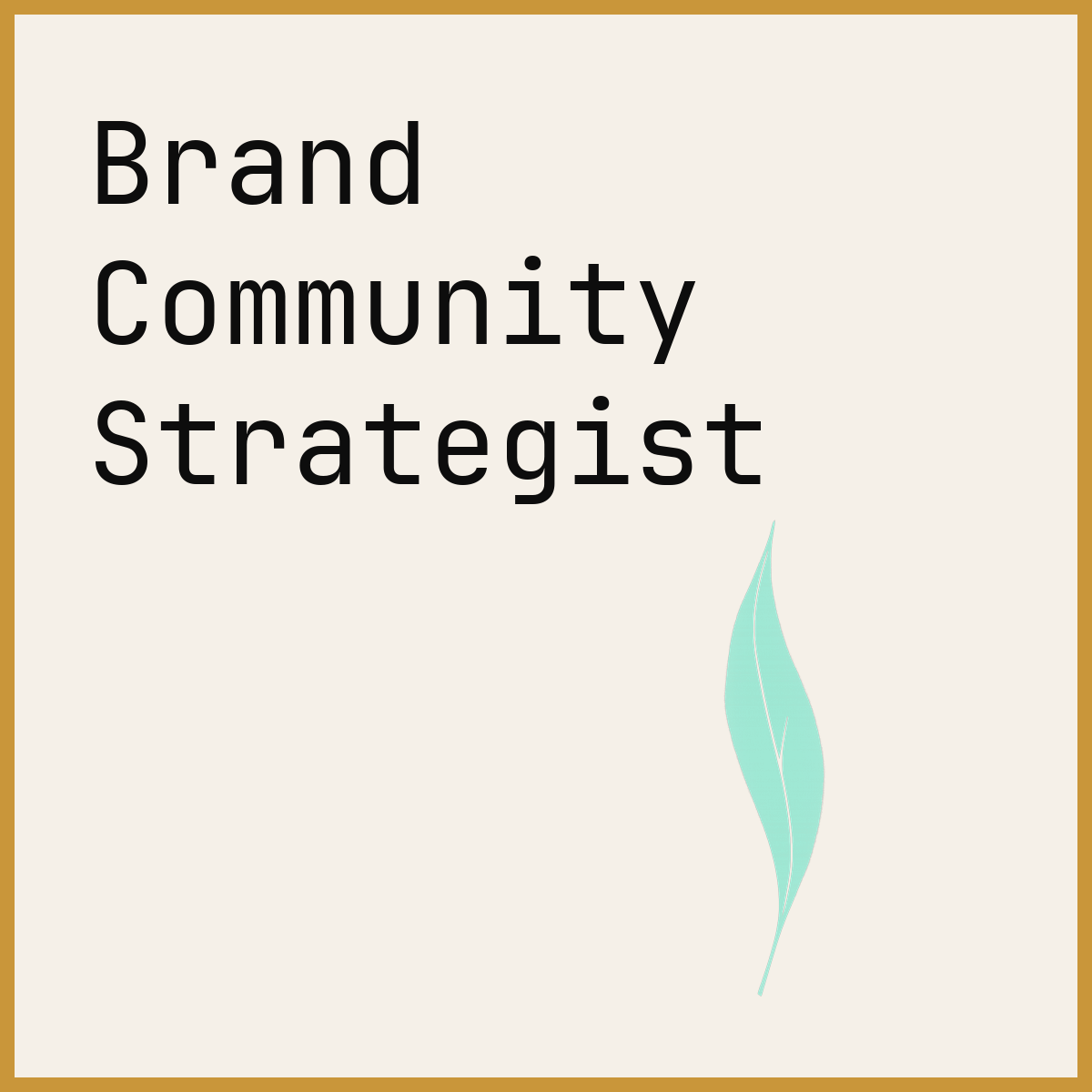 Brand Community Strategist