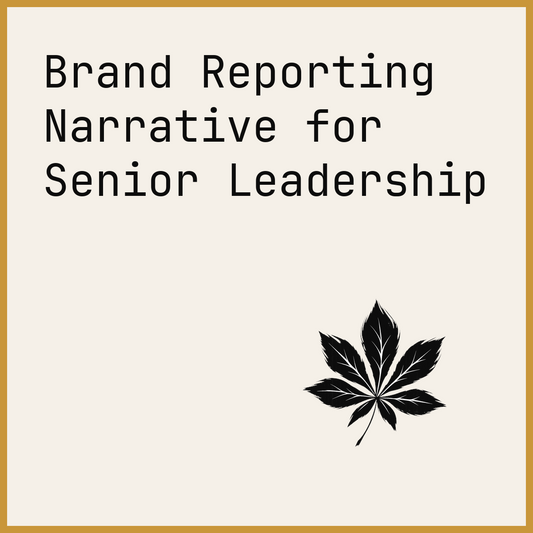 Brand Reporting Narrative for Senior Leadership