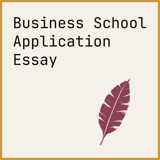 Business School Application Essay