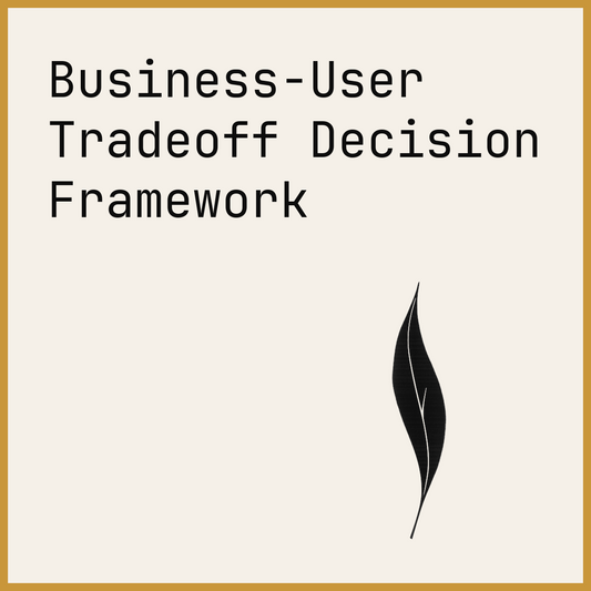 Business-User Tradeoff Decision Framework
