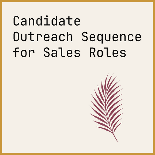 Candidate Outreach Sequence for Sales Roles