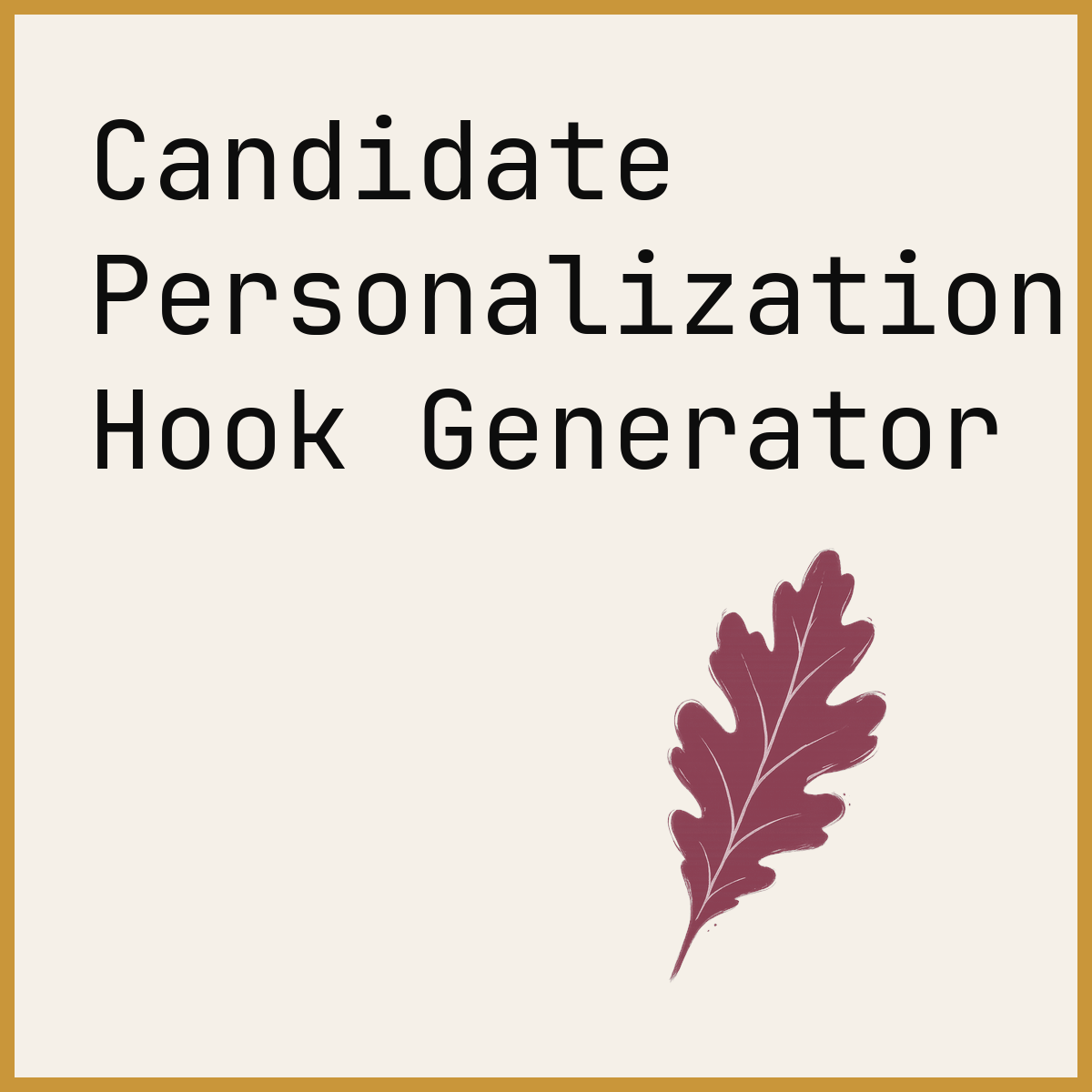 Candidate Personalization Hook Generator