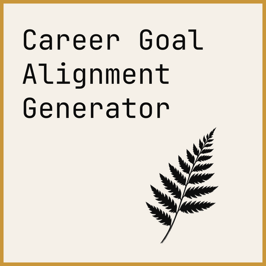 Career Goal Alignment Generator