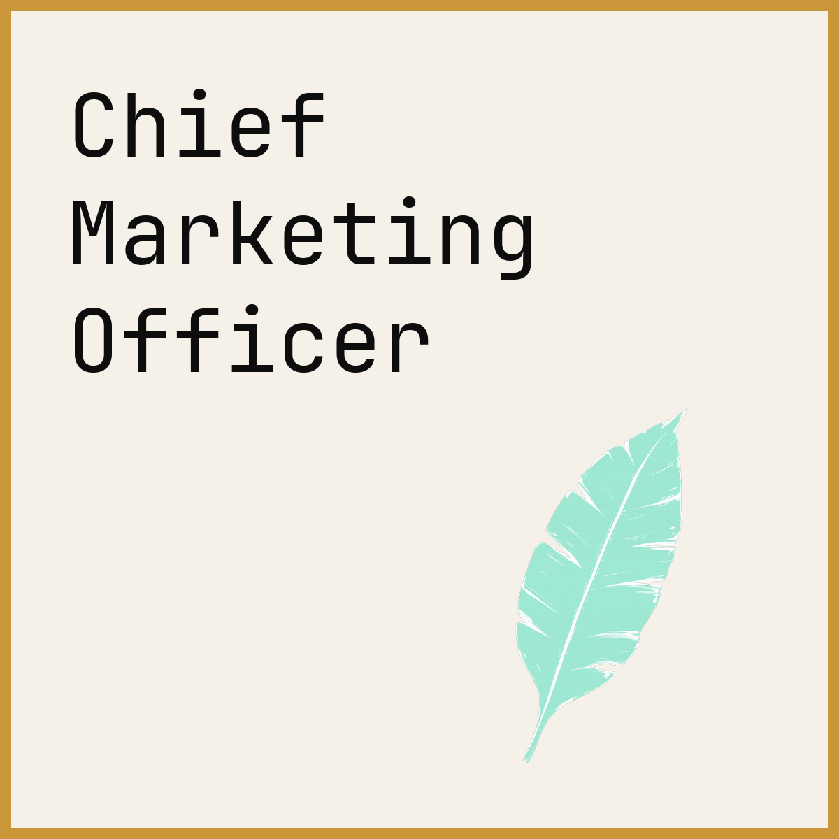 Chief Marketing Officer