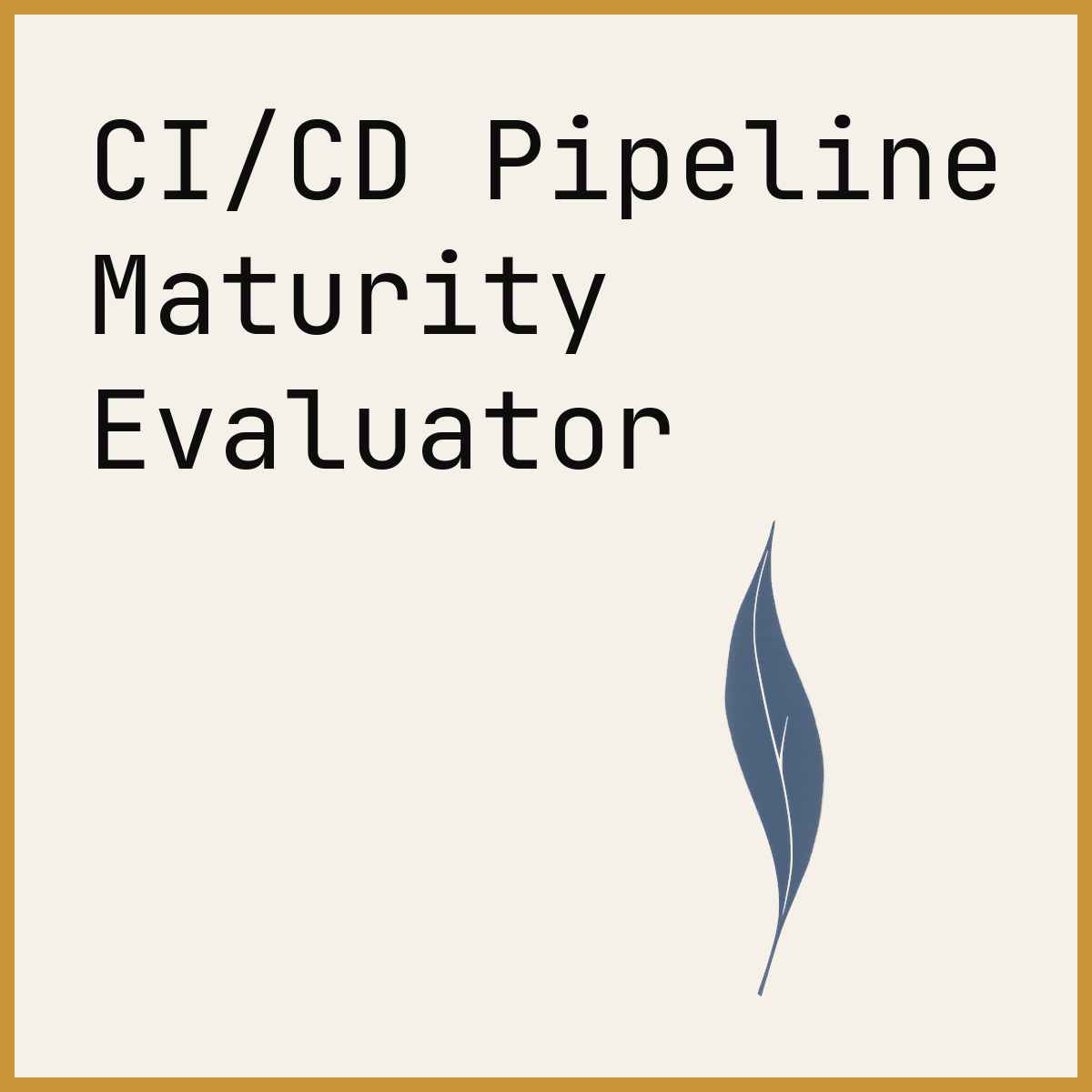 CI/CD Pipeline Maturity Evaluator