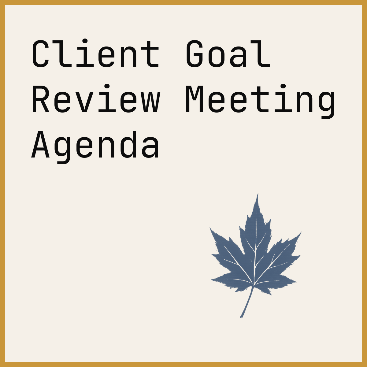 Client Goal Review Meeting Agenda