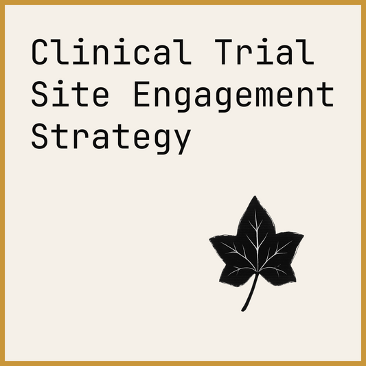 Clinical Trial Site Engagement Strategy