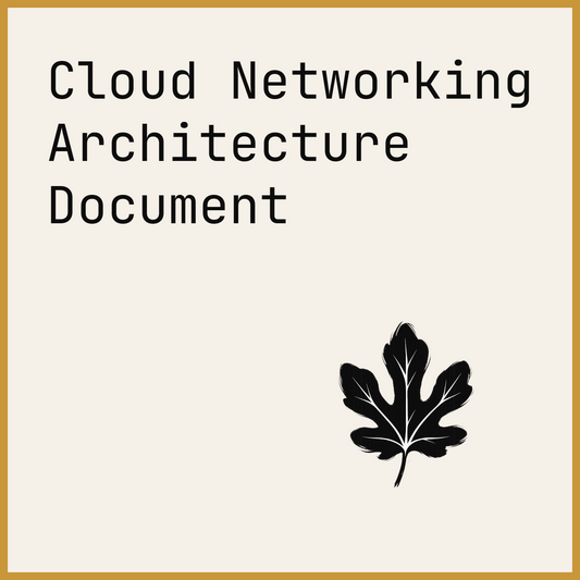 Cloud Networking Architecture Document