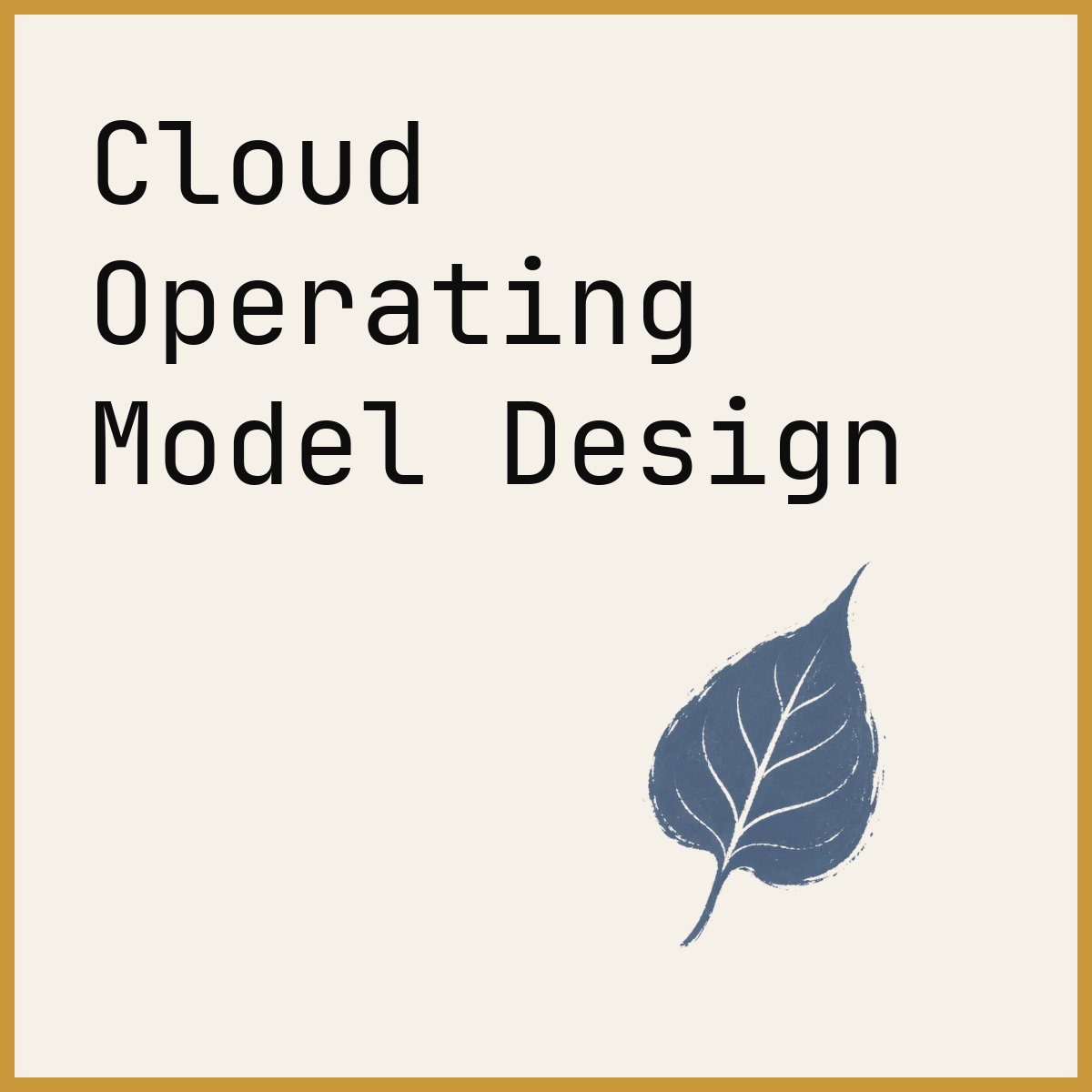 Cloud Operating Model Design