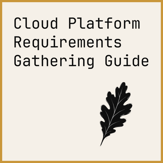 Cloud Platform Requirements Gathering Guide