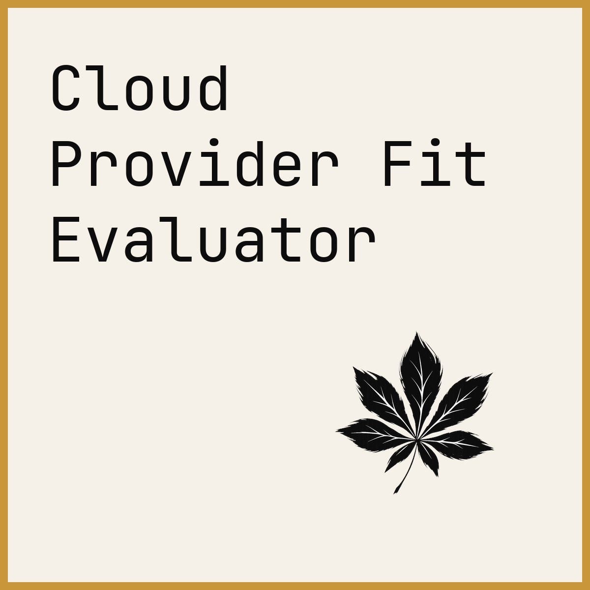 Cloud Provider Fit Evaluator