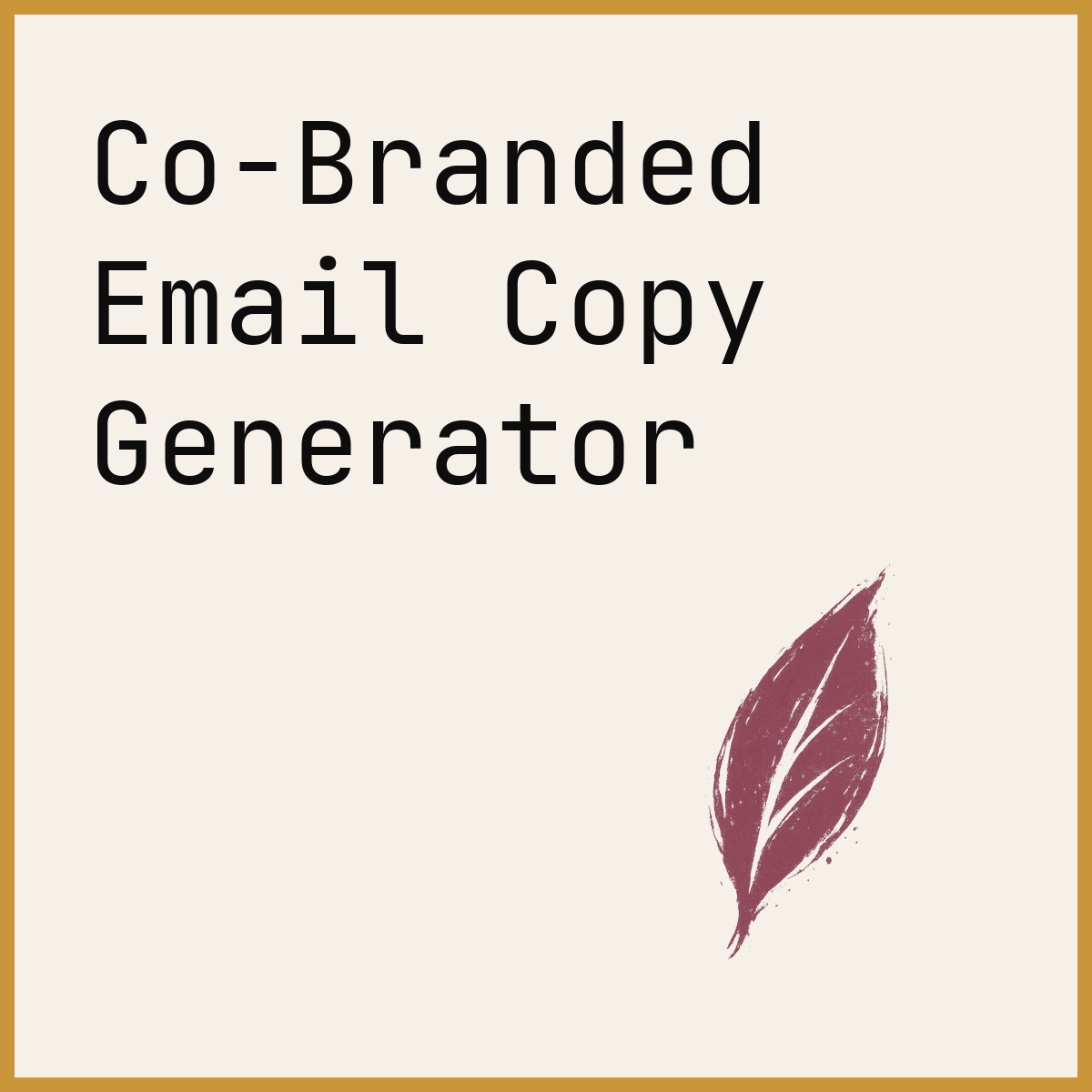 Co-Branded Email Copy Generator