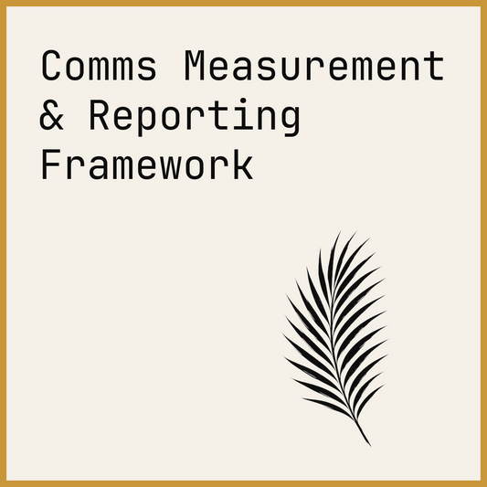 Comms Measurement & Reporting Framework