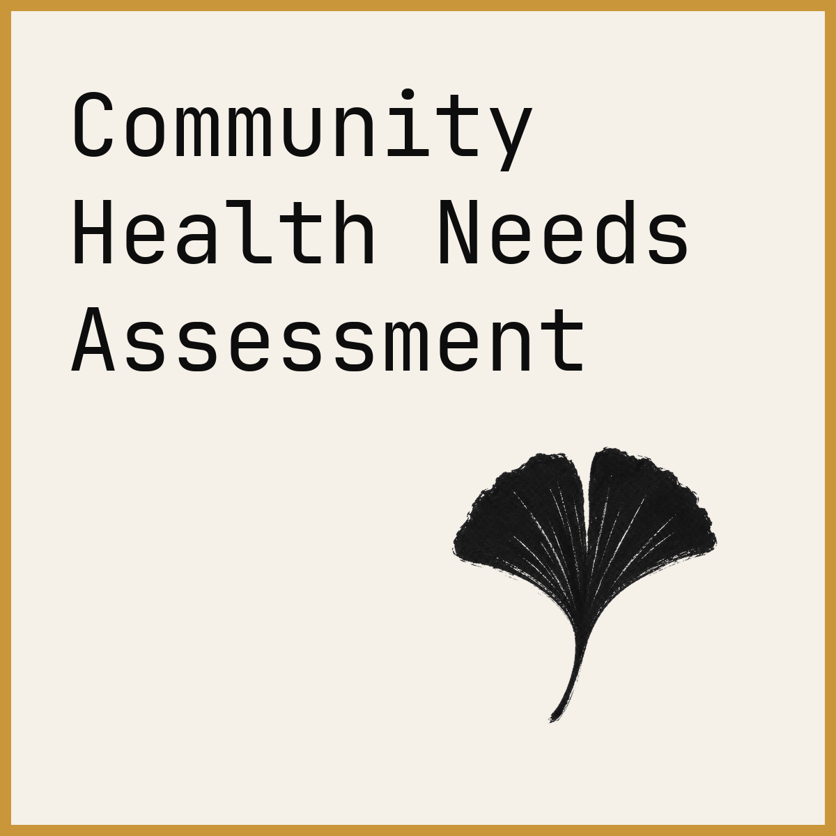 Community Health Needs Assessment
