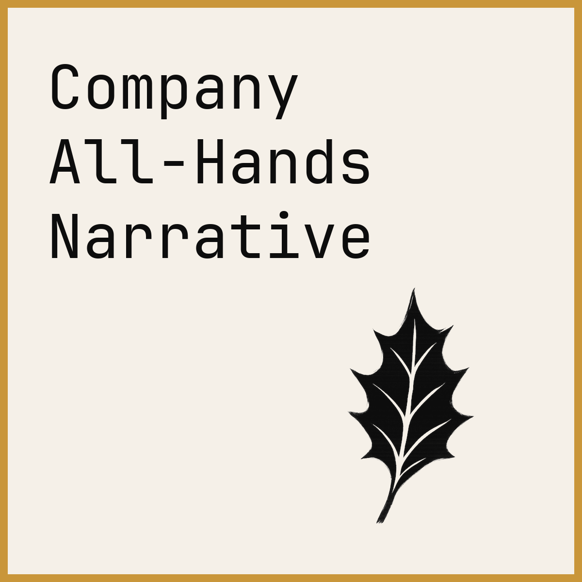 Company All-Hands Narrative