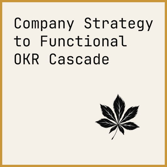 Company Strategy to Functional OKR Cascade